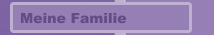 Meine Familie